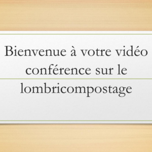 Formation Lombricomposteur
